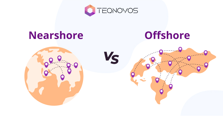 Nearshore Vs. Offshore