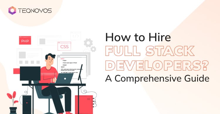 Hire Full-Stack Developers
