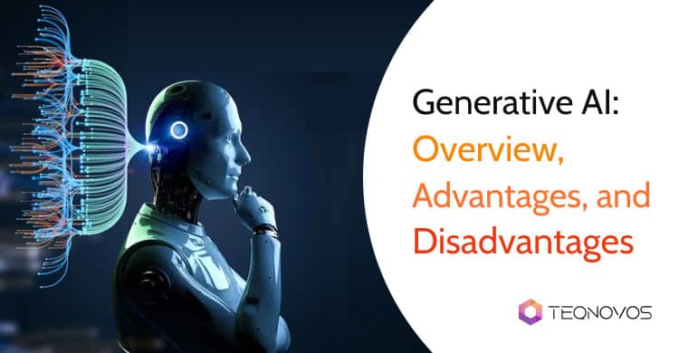 Generative AI: Overview, Advantages, and Disadvantages