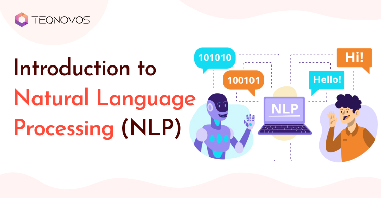 Introduction to Natural Language Processing (NLP)