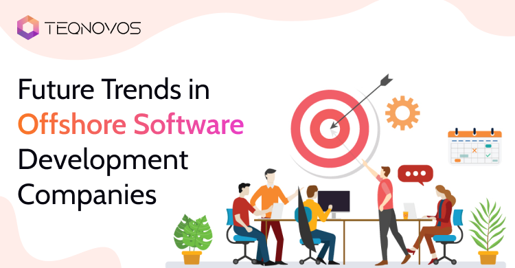 Future Trends in Offshore Software Development Companies