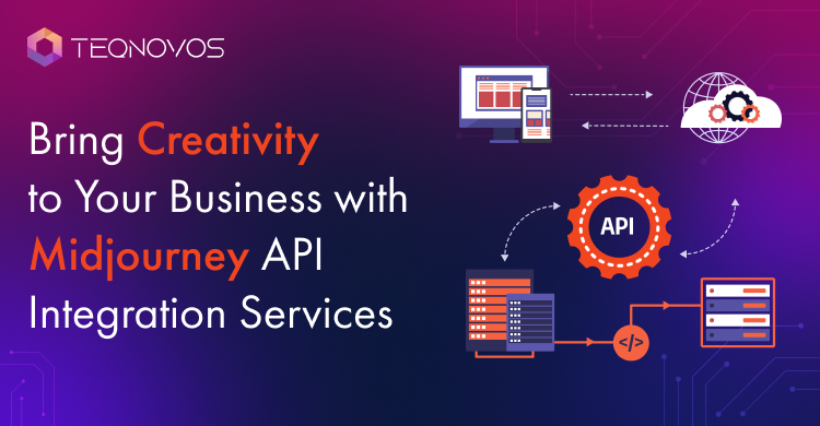 Bring Creativity to Your Business with Midjourney API Integration Services