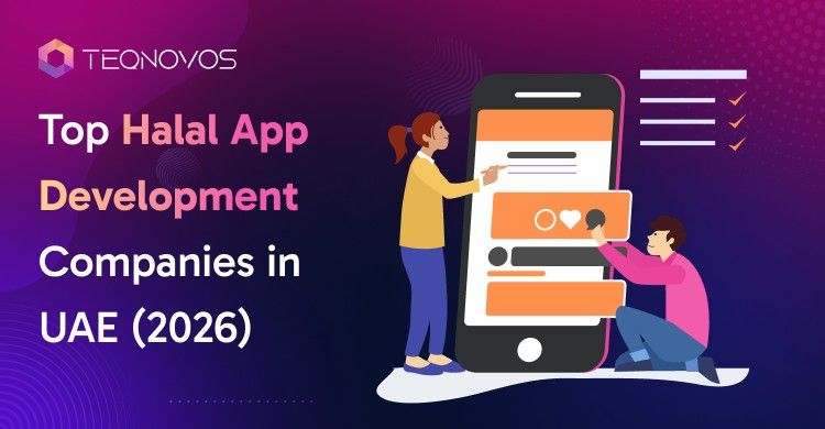 top halal app development companies-Teqnovos